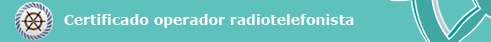 Certificado de operador radiotelefonista